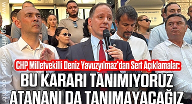 “Bu Kararı Tanımıyoruz, Atananı da Tanımayacağız”