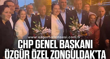 CHP GENEL BAŞKANI ÖZGÜR ÖZEL ZONGULDAK’TA
