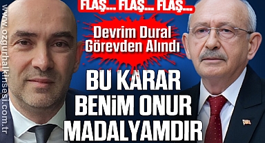 Devrim Dural Görevden Alındı: BU KARAR BENİM ONUR MADALYADIR