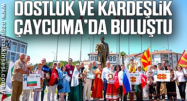 Dostluk ve Kardeşlik Çaycuma’da Buluştu