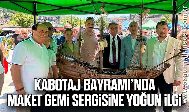 Kabotaj Bayramı’nda Maket Gemi Sergisine Yoğun İlgi