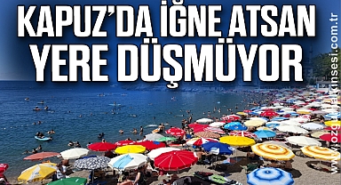 KAPUZ'DA İĞNE ATSAN YERE DÜŞÜMÜYOR