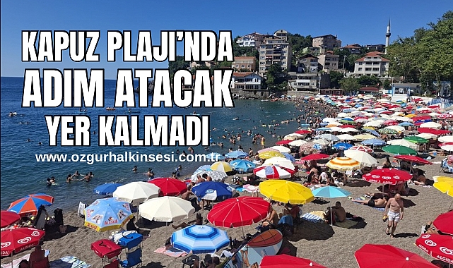 Kapuz Plajı’nda Adım Atacak Yer Kalmadı