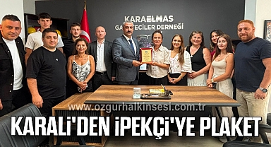Karali'den İpekçi'ye plaket