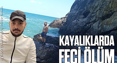KAYALIKLARDA FECİ ÖLÜM