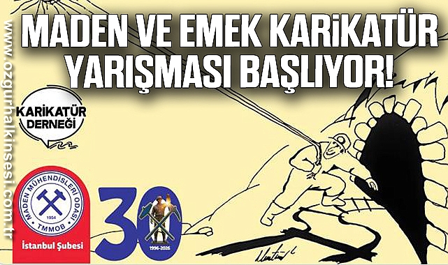 Maden ve Emek Karikatür Yarışması Başlıyor!