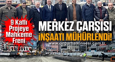 Merkez Çarşısı İnşaatı Mühürlendi!