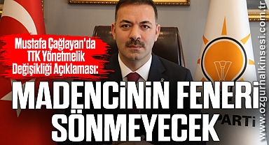 Mustafa Çağlayan'dan TTK Yönetmelik Değişikliği Açıklaması: