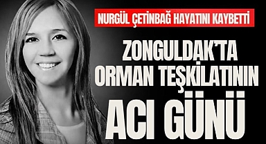 NURGÜL ÇETİNBAĞ HAYATINI KAYBETTİ