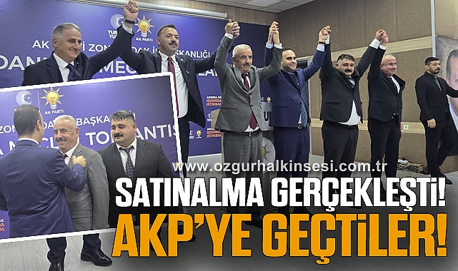 Satınalma gerçekleşti! AKP’ye geçtiler!
