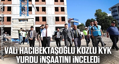 Vali Hacıbektaşoğlu Kozlu KYK Yurdu İnşaatını İnceledi