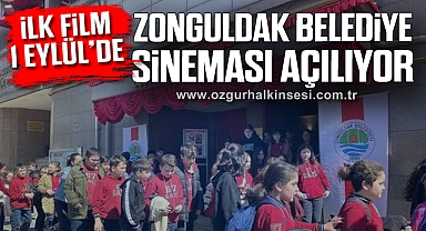 ZONGULDAK BELEDİYE SİNEMASI AÇILIYOR