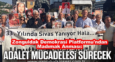 Zonguldak Demokrasi Platformu'ndan Madımak Anması: 