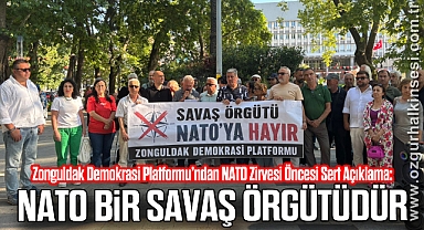 Zonguldak Demokrasi Platformu’ndan NATO Zirvesi Öncesi Sert Açıklama: “NATO Bir Savaş Örgütüdür”