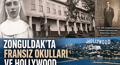 ZONGULDAK’TA FRANSIZ OKULLARI VE HOLLYWOOD