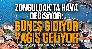 Zonguldak'ta Hava Değişiyor: Güneş Gidiyor, Yağış Geliyor