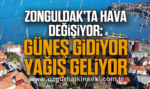 Zonguldak'ta Hava Değişiyor: Güneş Gidiyor, Yağış Geliyor
