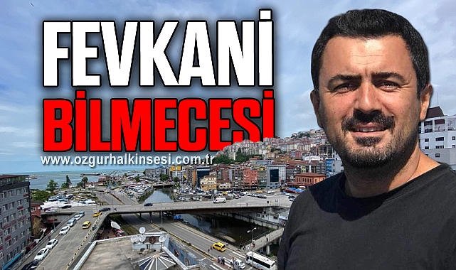 FEVKANİ BİLMECESİ