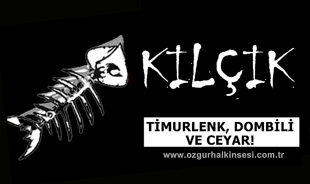 TİMURLENK, DOMBİLİ VE CEYAR!