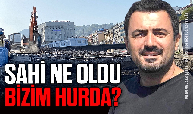 SAHİ NE OLDU BİZİM HURDA?