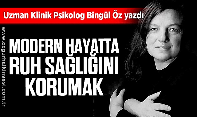 Modern Hayatta Ruh Sağlığını Korumak