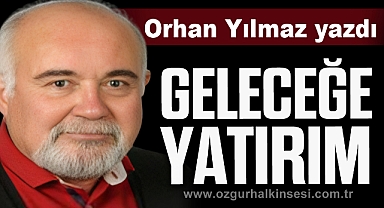 Geleceğe Yatırım