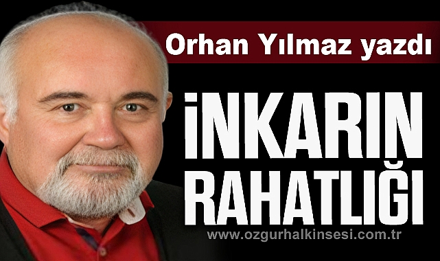 İnkarın Rahatlığı