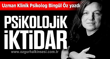 PSİKOLOJİK İKTİDAR